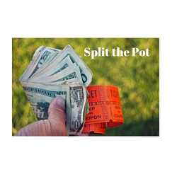 ORGANIZATION WIDE -Split the Pot - 6 tickets for $25.00